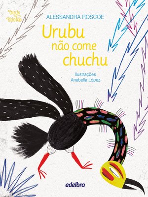 cover image of Urubu não come chuchu